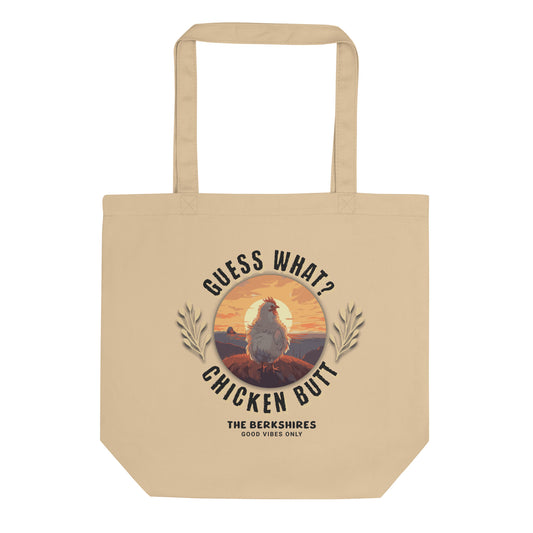 Guess What? Chicken Butt Eco Tote Bag