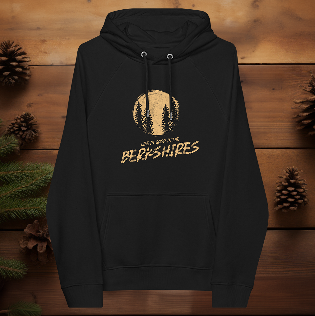 Life is Good in the Berkshires Hoodie
