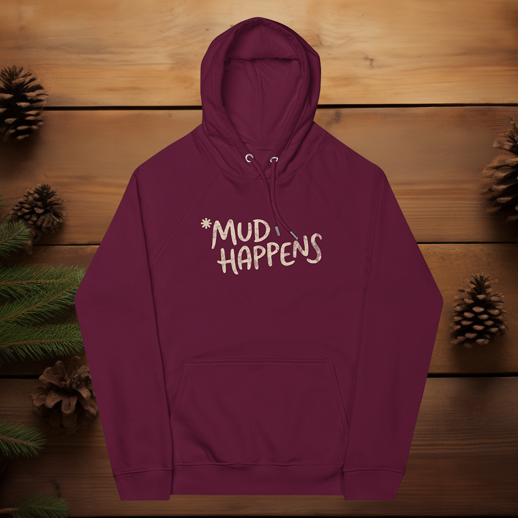 Mud Happens Hoodie