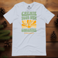 Create Your Own Sunshine