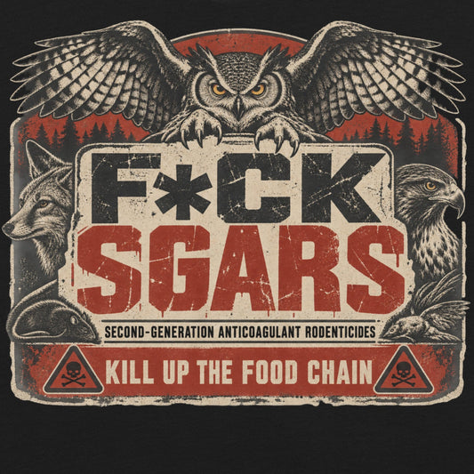 A graphic print featuring an owl, wolf, and eagle with the text 'F*CK SGARS' and 'KILL UP THE FOOD CHAIN' on a black background.