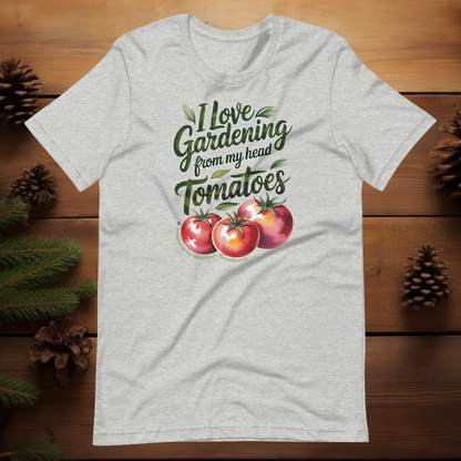 I Love Gardening, From My Head Tomatoes (Light Colors)