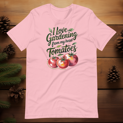 I Love Gardening, From My Head Tomatoes (Light Colors)