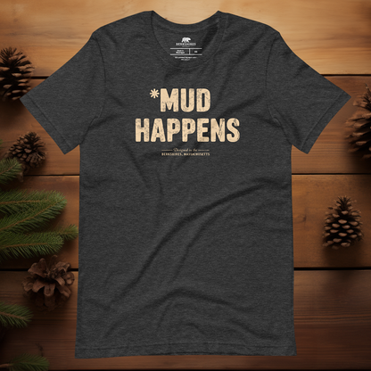 *Mud Happens