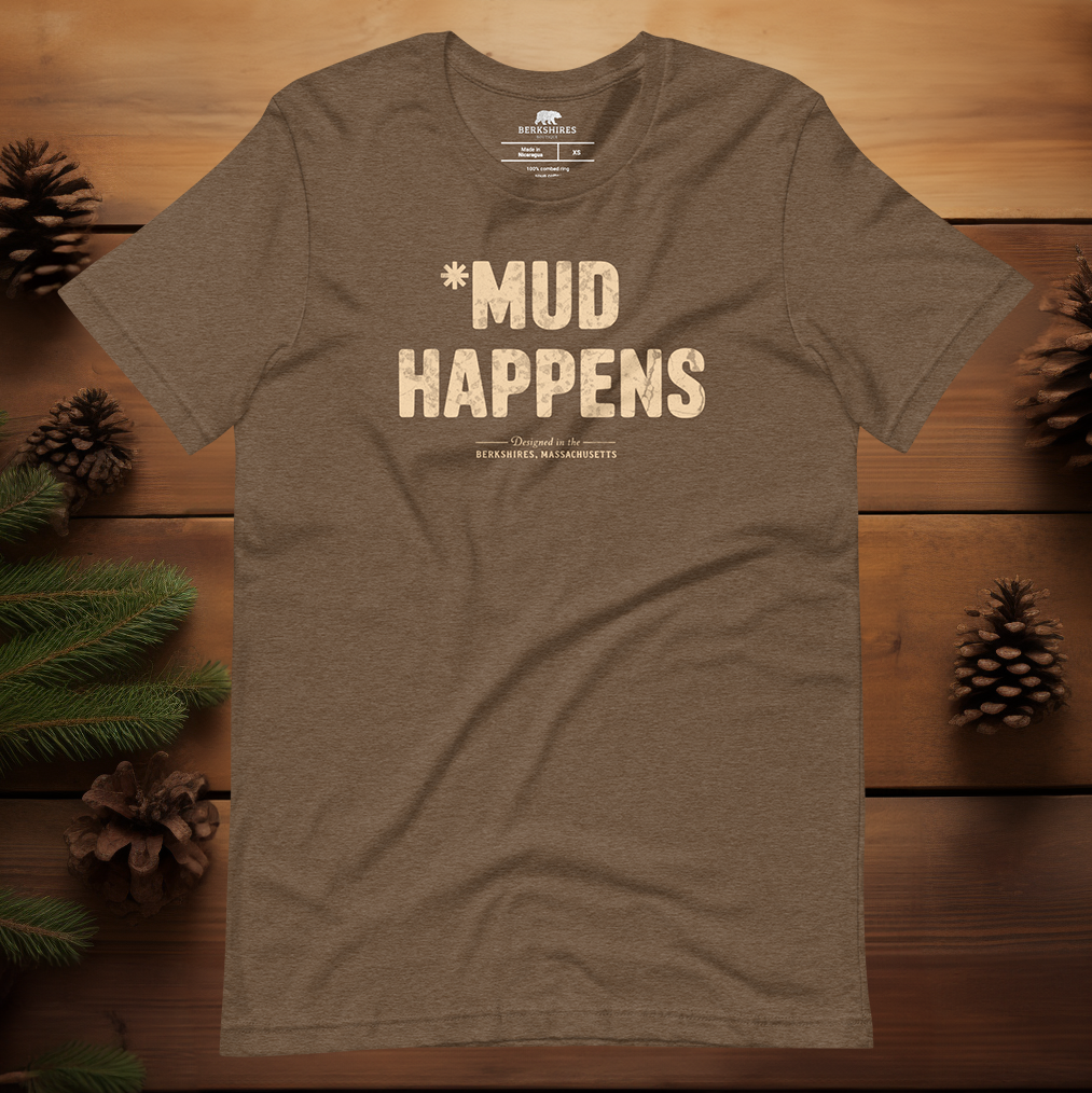 *Mud Happens