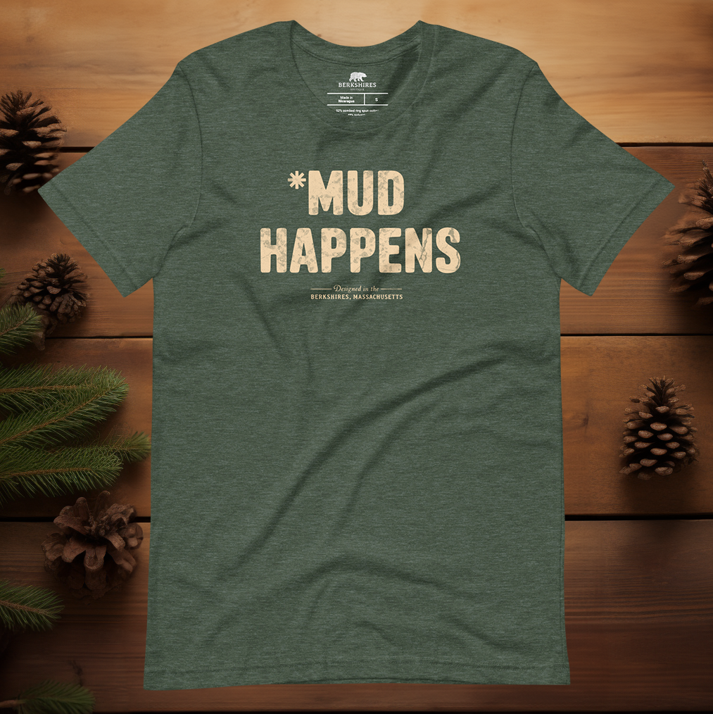 *Mud Happens