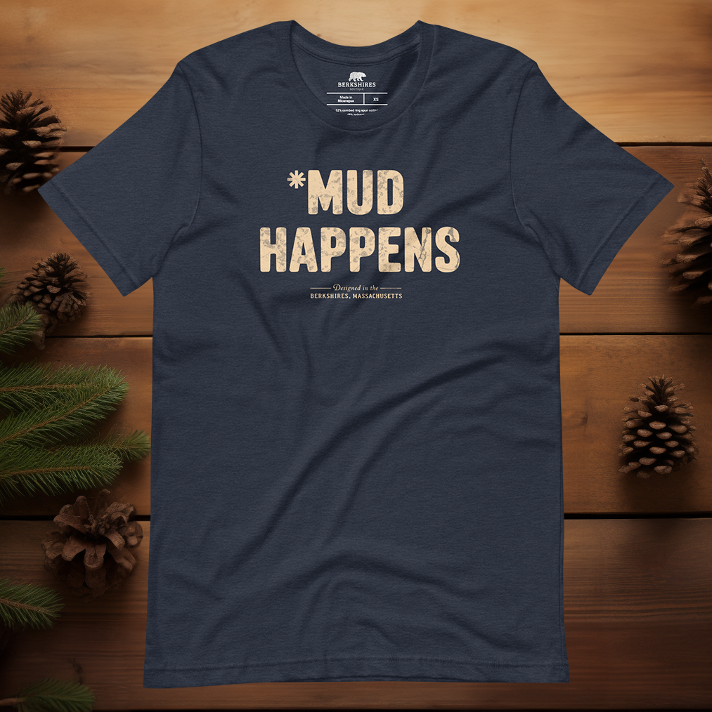 *Mud Happens