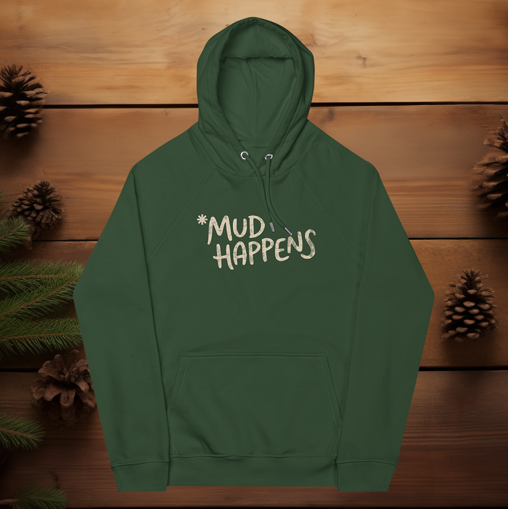 Mud Happens Hoodie
