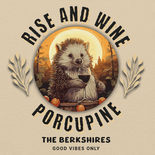 Logo of a porcupine holding a glass of wine with text 'Rise and Wine Porcupine, The Berkshires, Good Vibes Only' on a beige background.