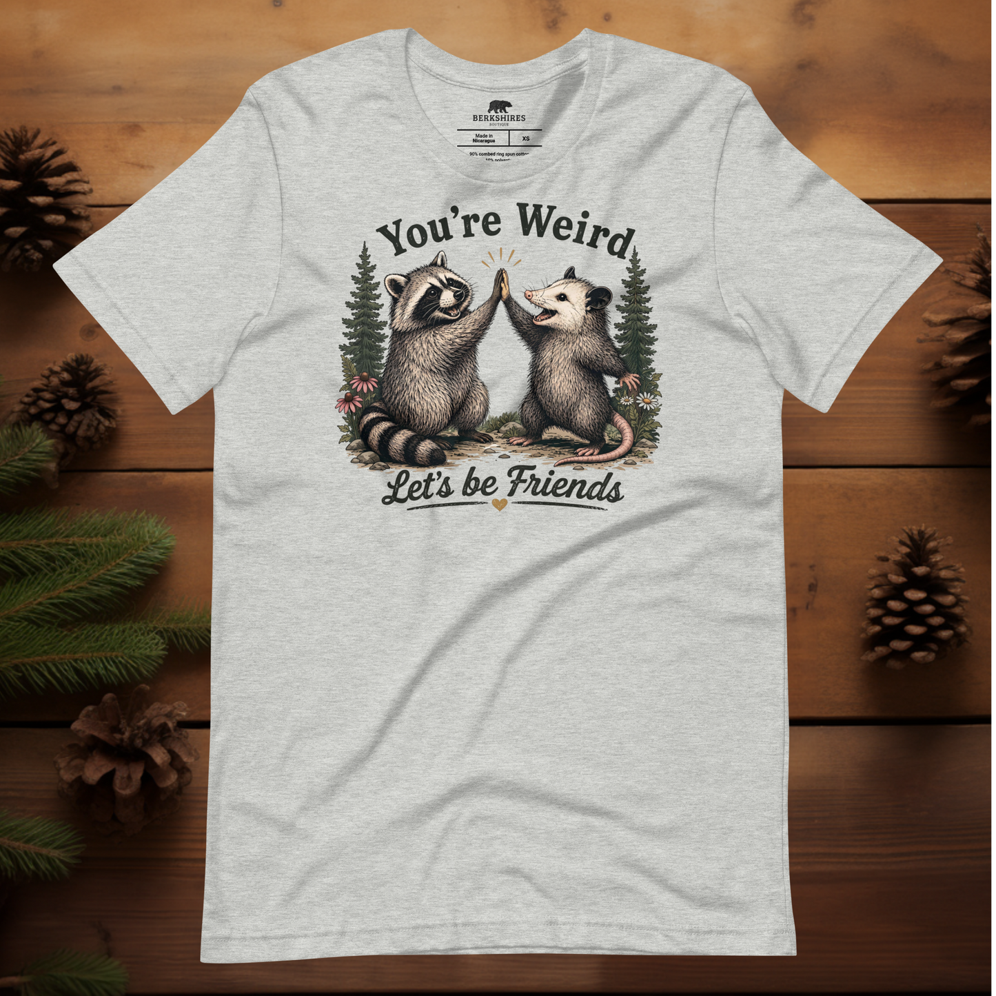 You're Weird. Let's be Friends.